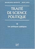 Trait� de science politique, tome 4 : Les Politiques publiques