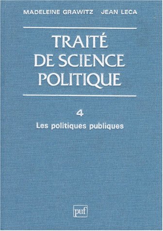 Traité de science politique, tome 4 : Les Politiques publiques