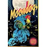 Moondogs: A Novel