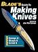 Blades Guide To Making Knives