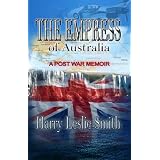 The Empress of Australia: A Post-War Memoir