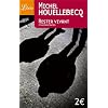 Rester vivant et autres textes