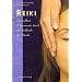 Reiki - Gesundheit und Harmonie durch die Heilkraft der H�nde