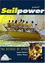Sailpower: The Science of Speed (Sail to Win)