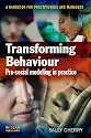 Transforming Behaviour: Pro-social Modelling in Practice