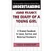 Understanding Anne Frank's The Diary of a Young Girl: A Student Casebook to Issues, Sources, and Historical Documents (The Greenwood Press "Literature in Context" Series)