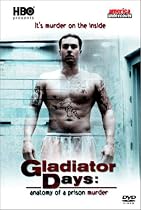Watch Gladiator Days - Anatomy of a Prison Murder Online.