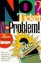 No Ticket, No Problem!: How to Sneak into Sporting Events and Concerts