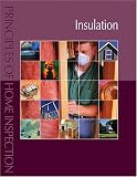 Principles of Home Inspection:  Insulation
