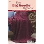 Five Big Needle Afghans (Leisure Arts #75139)
