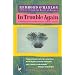 In Trouble Again: A Journey Between Orinoco and the Amazon