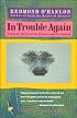 In Trouble Again: A Journey Between Orinoco and the Amazon