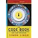 The Code Book: The Secret History of Codes and Code-breaking