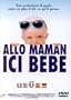Allo maman ici b�b�