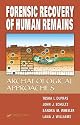 Forensic Recovery of Human Remains: Archeological Approaches