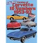 Catalog of Corvette Id Numbers 1953-93 (Cars & Parts Magazine Matching Numbers Series)