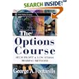 The Options Course: High Profit & Low Stress Trading Methods (Wiley Trading)