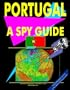 Portugal: A "Spy" Guide (World "Spy" Guide Library)