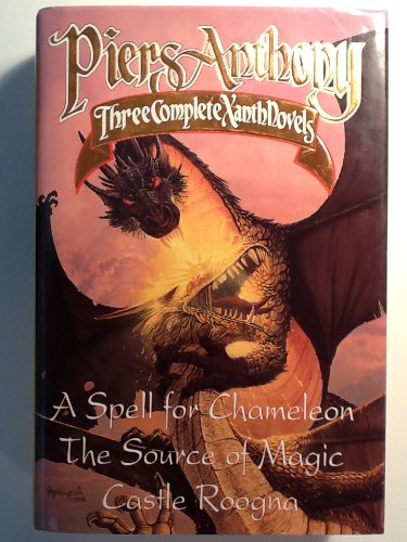 Three Complete Xanth Novels: A Spell for Chameleon; The Source of Magic; Castle Roogna