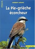 La Pie-gri�che �corcheur