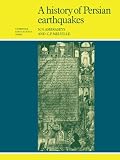 A History of Persian Earthquakes (Cambridge Earth Science Series)