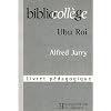 Ubu Roi : Livret p�dagogique