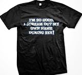 Im So Good, I Scream My Own Name Out During Sex T shirt, Mens Hilarious XXX Funny Shirts 5198Jra5TNL. SL160 Im So Good, I Scream My Own Name Out During Sex T shirt, Mens Hilarious XXX Funny Shirts