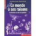 Le monde a ses raisons : La physique au coeur du quotidien