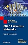 802.11 Wireless Networks: Security and Analysis (Computer Communications and Networks)
