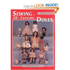 Sewing for 20th Century Dolls: 100 Plus Projects, Vol. 1