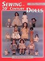 Sewing for 20th Century Dolls: 100 Plus Projects, Vol. 1