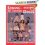 Sewing for 20th Century Dolls: 100 Plus Projects
