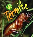 Termite (Bug Books)