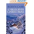A Virgin River Christmas (Virgin River, Book 4) by Robyn Carr