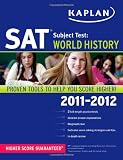 Kaplan SAT Subject Test World History 2011-2012 (Kaplan SAT Subject Tests: World History)