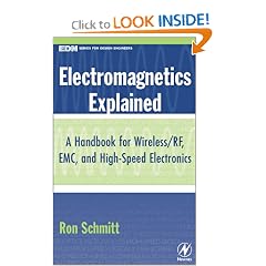 Electromagnetics Explained: A Handbook for Wireless/ RF, EMC, and High-Speed Electronics, Part of the EDN Series for Design Engineers