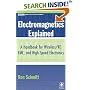 Electromagnetics Explained: A Handbook for Wireless/ RF, EMC, and High-Speed Electronics, Part of the EDN Series for Design Engineers