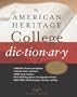 The American Heritage� College Dictionary, Fourth Edition