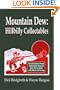 Mountain Dew: Hillbilly Collectables: A History of Mt. Dew through Advertising