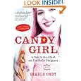 Candy Girl: A Year in the Life of an Unlikely Stripper