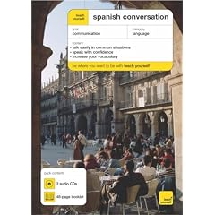Teach Yourself Spanish Conversation (Teach Yourself Conversations)