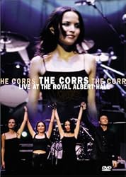 The Corrs - Live at the Royal Albert Hall