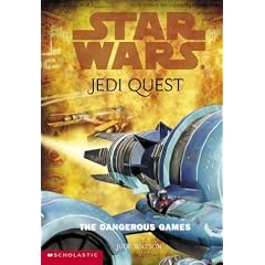 The Dangerous Games (Star Wars: Jedi Quest)