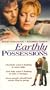 Earthly Possessions [VHS]