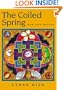 The Coiled Spring: How Life Begins