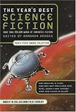 The Year`s Best Science Fiction: Twenty-First Annual Collection (Year`s Best Science Fiction)