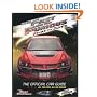 The Fast and The Furious: The Official Car Guide: All the Cars, All the Movies