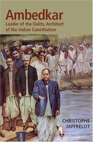 Dr. Ambedkar and Untouchability: Fighting the Indian Caste System (The CERI Series in Comparative Politics and International Studies) under Social Scientists & Psychologists in The Books Store