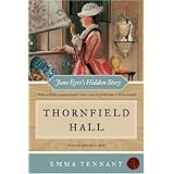 Thornfield Hall: Jane Eyre's Hidden Story