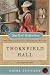Books : Thornfield Hall: Jane Eyre's Hidden Story